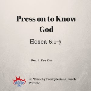 Press on to Know God