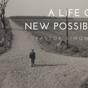 A Life of New Possibilities