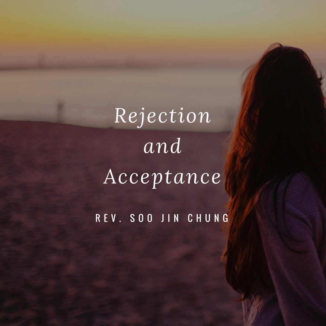 Rejection And Acceptance - St Timothy Presbyterian Church