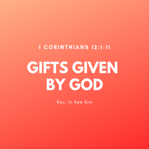 Gifts Given By God