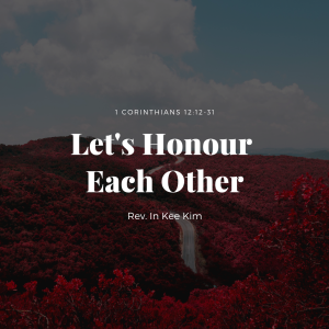 Let’s Honour Each Other