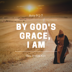 By God’s Grace, I Am