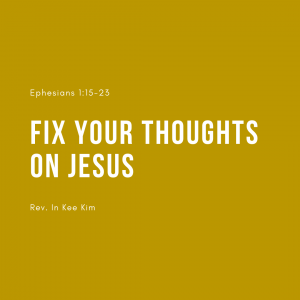 Fix Your Thoughts on Jesus