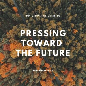 Pressing Toward the Future