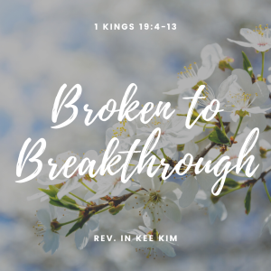 Broken To Breakthrough