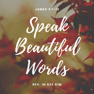 Speak Beautiful Words