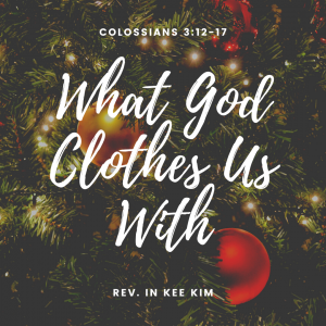 What God Clothes Us With