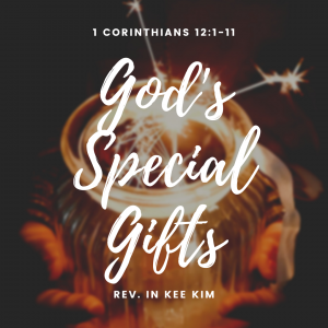God’s Special Gifts
