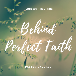 Behind Perfect Faith
