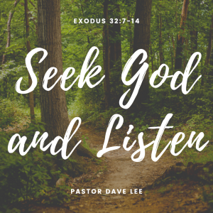 Seek God and Listen