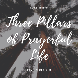 Three Pillars of Prayerful Life