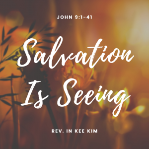 Salvation Is Seeing