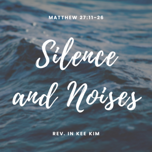 Silence and Noises
