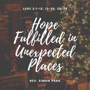 Hope Fulfilled in Unexpected Places