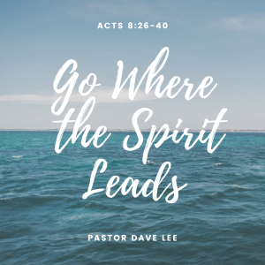 Go Where the Spirit Leads