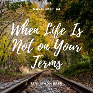 When Life Is Not on Your Terms