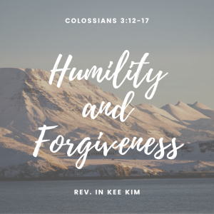 Humility and Forgiveness