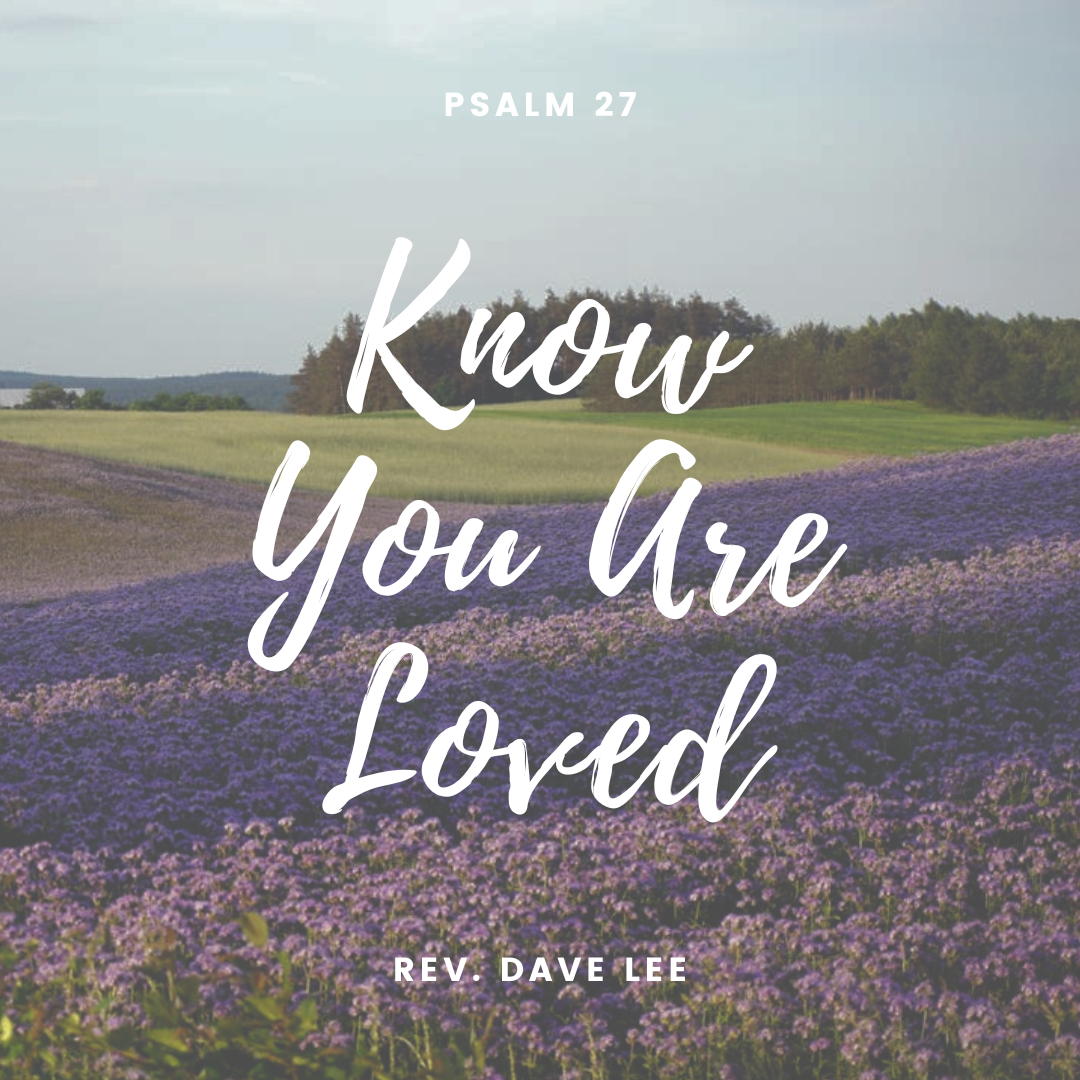 Know You Are Loved