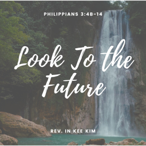 Look To the Future
