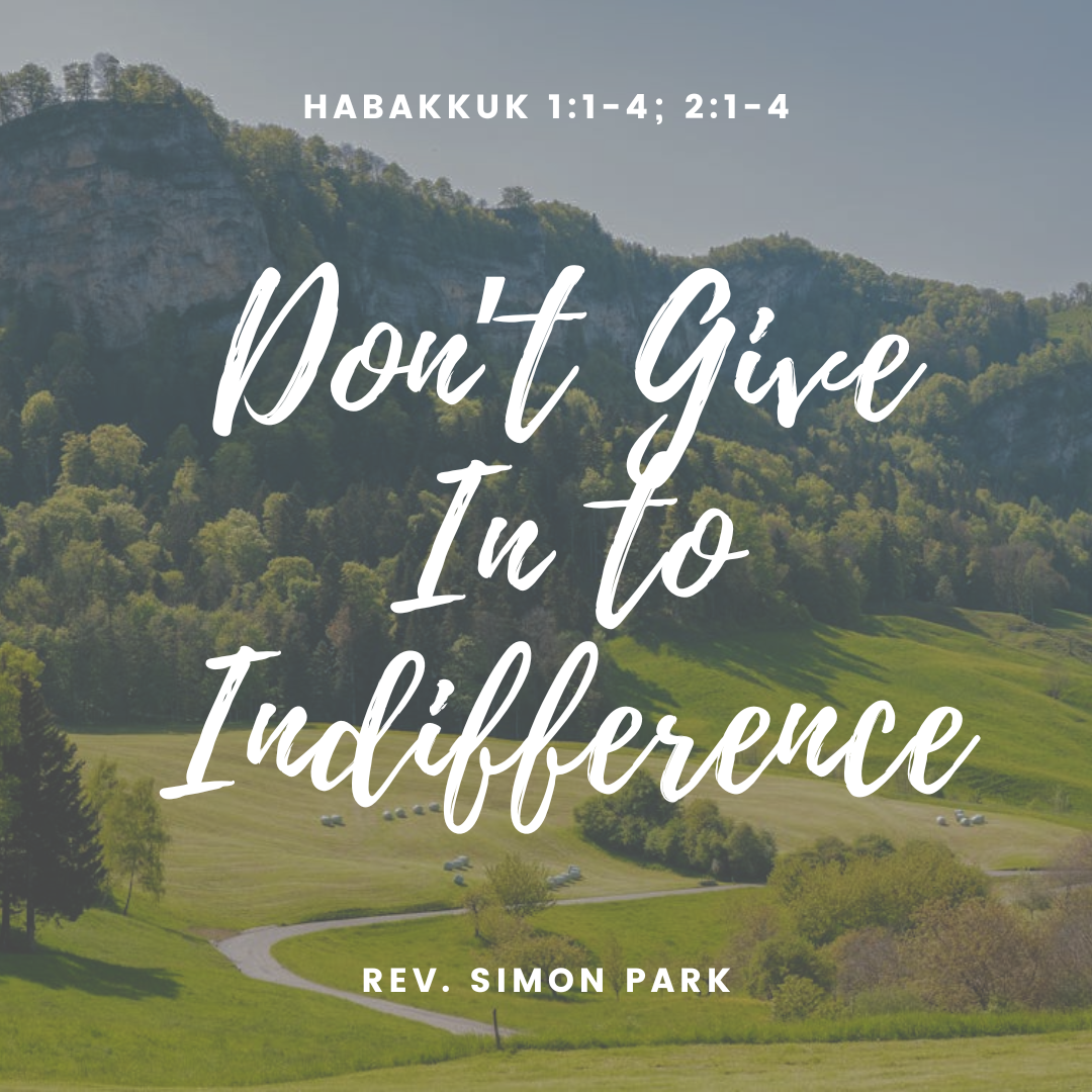 Don’t Give In to Indifference
