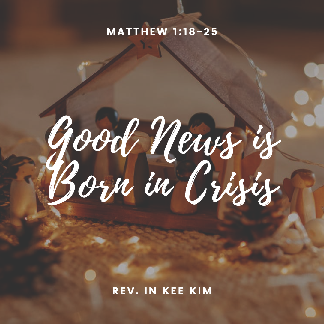 Good News is Born in Crisis