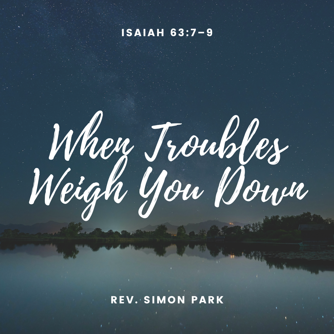 When Troubles Weigh You Down