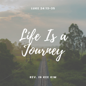 Life Is a Journey