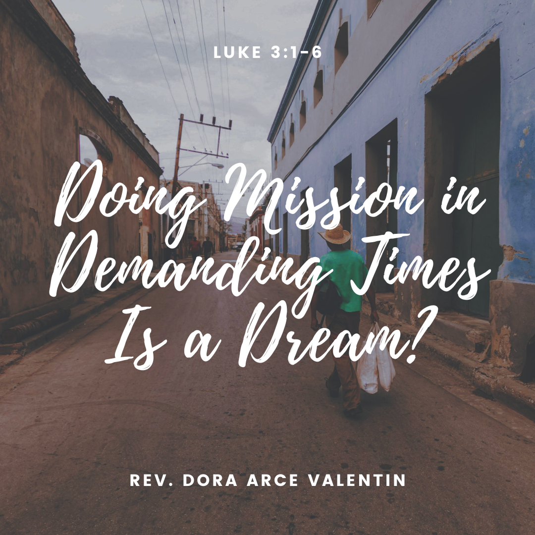 Doing Mission in Demanding Times Is a Dream?