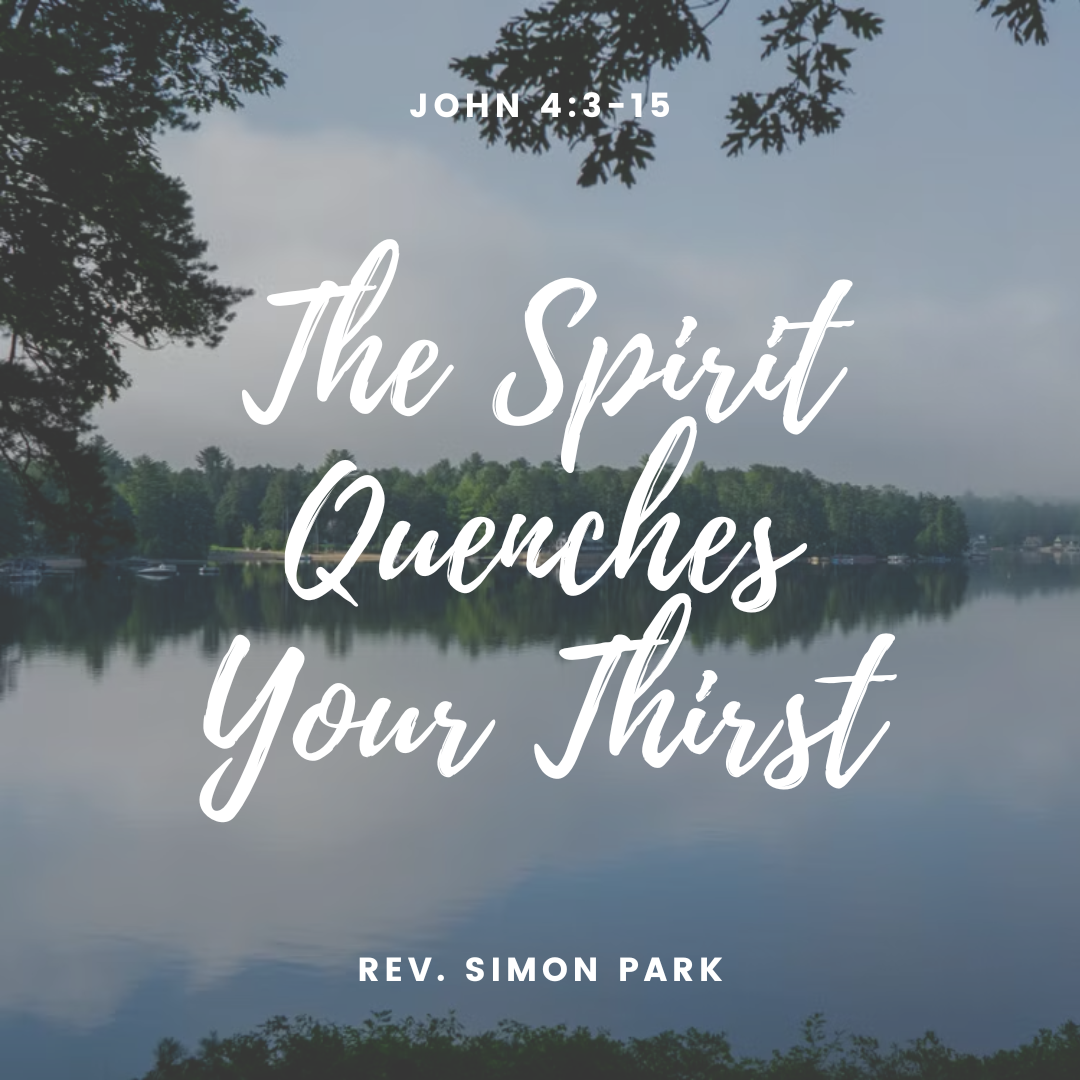 The Spirit Quenches Your Thirst
