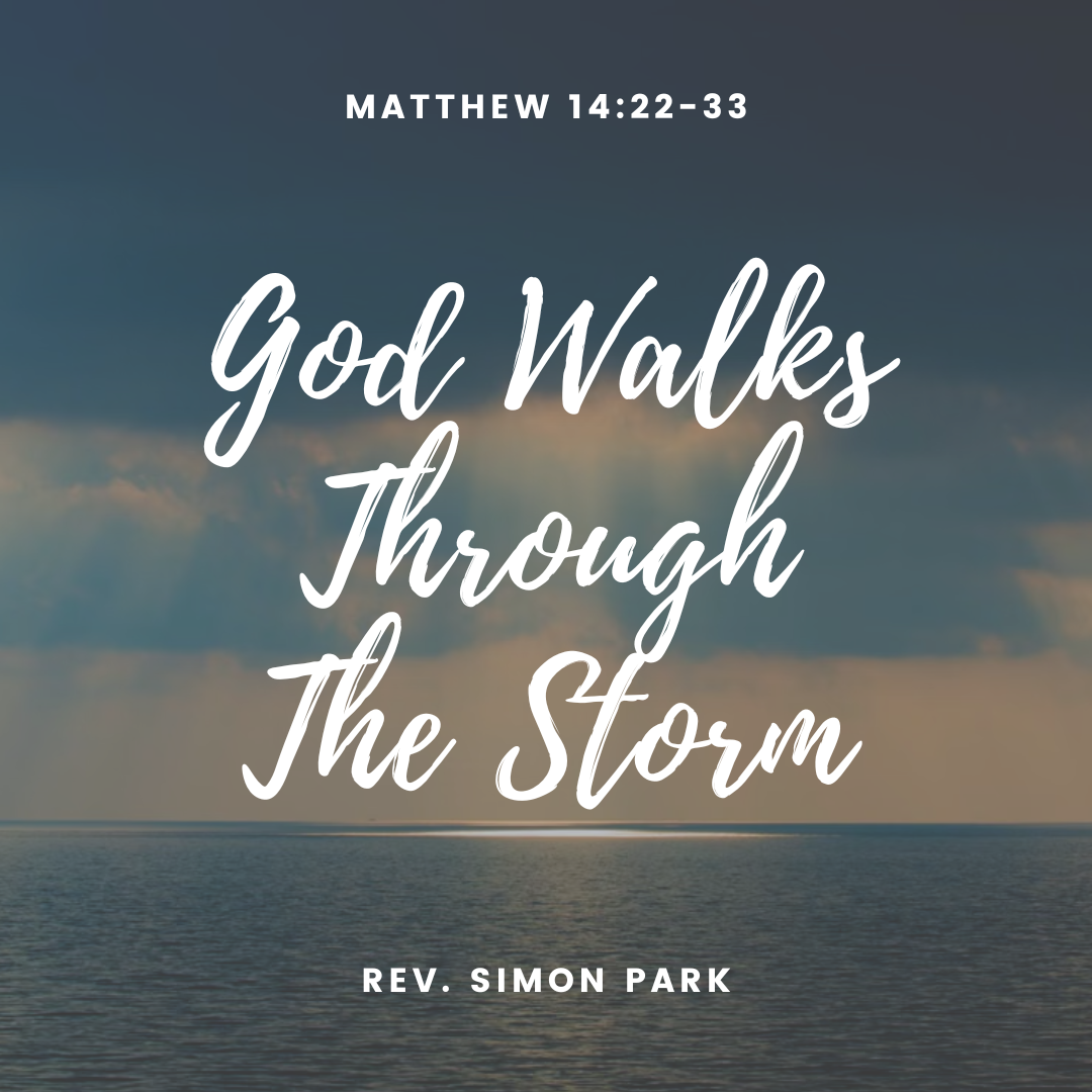 God Walks Through The Storm